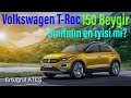 Volksvagen T-Roc İnceleme | Teknik Özellikler ve Tanıtım | B Sınıfının En İyisi mi?