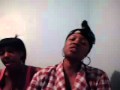 me and my sister singin cant give up now -mary mary (redo)