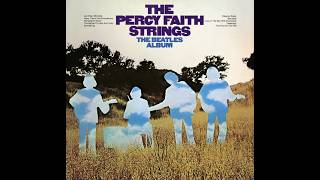 The Percy Faith Strings ~ Yesterday (Stereo) - YouTube