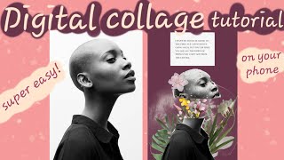 HOW to make a DIGITAL COLLAGE on your phone(without photoshop)! Ultimate Beginners GUIDE to collages screenshot 5