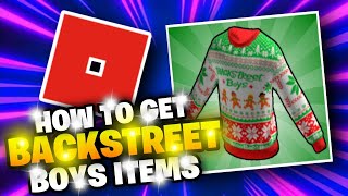 HOW TO GET BACKSTREET BOYS ITEMS IN ROBLOX!