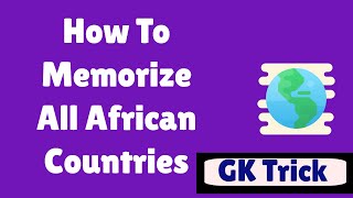 How to Memorize Africa Fast using Mnemonics || Tricks to Remember African Countries!!