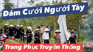 Đám Cưới người Tày Việt Hồng Vui Tưng Bừng | Hát Then Đám Cưới