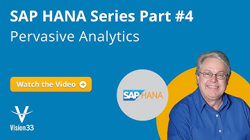 SAP HANA Series Part 4: Pervasive Analytics