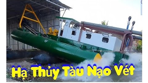 Hạ thủy tàu nạo vét