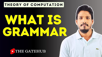 What is Grammar in TOC || GATECSE || TOC