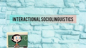 Variations and Interactional Sociolinguistics lGrave, J.& Gella, S.l