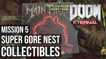All Collectibles - Mission 5 - Super Gore Nest - Doom Eternal