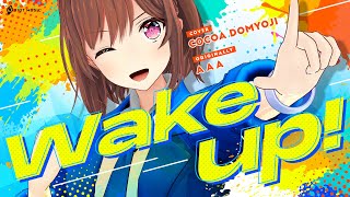 Wake up! - AAA // covered by 道明寺ここあ