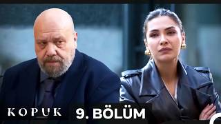 Kopuk 9. Bölüm