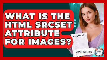 What Is The HTML Srcset Attribute For Images? - Simple HTML Studio