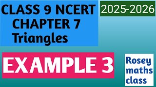 Class 9 Maths Example 3/ Chapter 7 Triangles #geometry #ncert