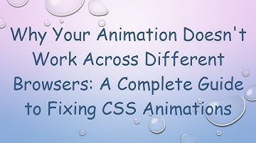 Why Your Animation Doesn