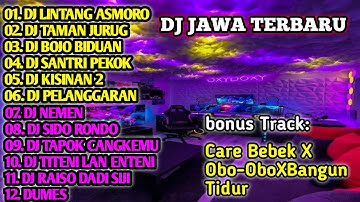 DJ LINTANG ASMORO SLOW BASS X JARANAN DOR X DJ SANTRI PEKOK STYLE HOREG || DJ JAWA SLOW FULL ALBUM
