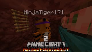 Minecraft Nether for Eternity - Episode 2