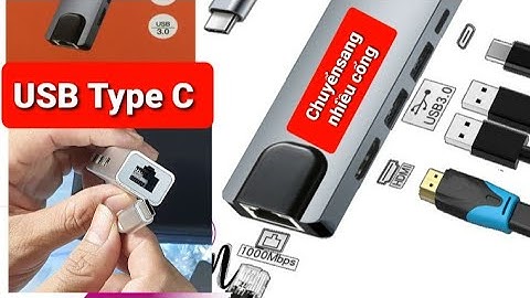 USB C HUB | Các bộ cable đa năng USB C to HDMI, USB, VGA, Type C, Card Reader, Lan 1Gbps