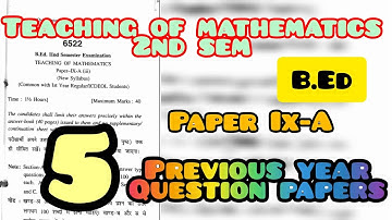 B.Ed 2nd Sem | Teaching of Mathematics | 5 Previous Year Question Papers |  HPU | Pulse