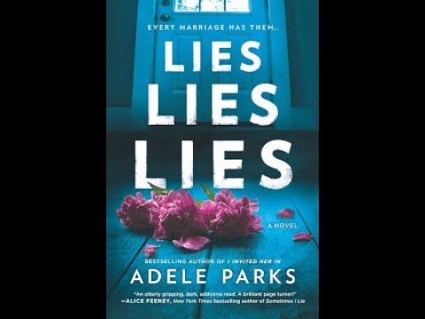 MY BOOK, THE MOVIE: Adele Parks's Lies Lies Lies