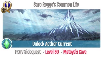 FFXIV Unlock Aether Current - Saro Roggo