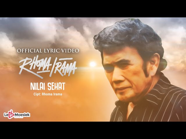 Rhoma Irama - Nilai Sehat (Official Lyric Video) class=