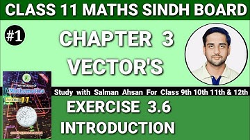Class 11 Maths Sindh Board New Book Chapter 3 Exercise 3.6 introduction | first Year Mathematics