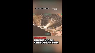 Northern Michigan Flooding: Cheboygan Dam