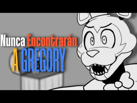 Nunca encontrarán a Gregory (By Yuun kurosu) - FNAF SECURITY BREACH | Fandub latino