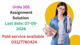 Urdu101 Assignment 1 Solution Spring 2026 / Correct Solution / Urdu101 Assignment Solution 2026