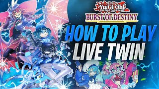 HOW TO PLAY LIVE TWIN! *BURST OF DESTINY* (Deck Profile & Combo Tutorial)
