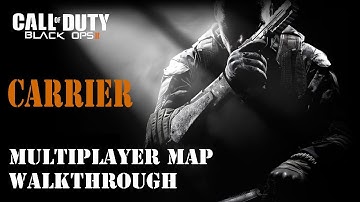 Black Ops II Map Walkthrough - Carrier