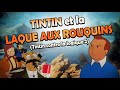 Ytpfr  tintin et la laque aux rouquins