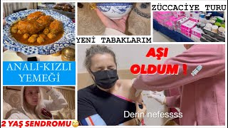 2 YAŞ SENDROMU 🙄 AŞI OLDUM💉 ANA - KIZ ANALI KIZLI YAPTIK I YENİ TABAKLARIM - ZÜCCACİYE TURU I VLOG