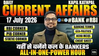 July 17, 2026 Current Affairs Today | Bank Exams 2026 Current Affairs | Daily Current Affairs
