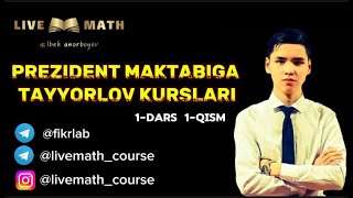 Prezident maktabiga tayyorlov || Aslbek Anorboyev 1 dars 1 qism #matematik #online # #maths