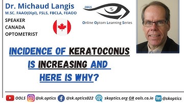 Incidence of #Keratoconus is increasing and here is WHY? #icanlearn |  ECL- 27 | Dr. Michaud Langis