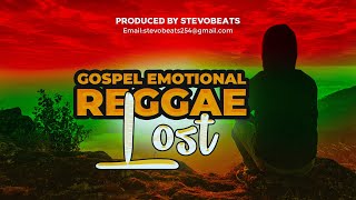 Gospel Emotional Reggae Beat [Lost] Instrumental | prod stevo
