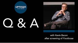 Kevin Bacon Q A Uptown Film Center June 21 2026
