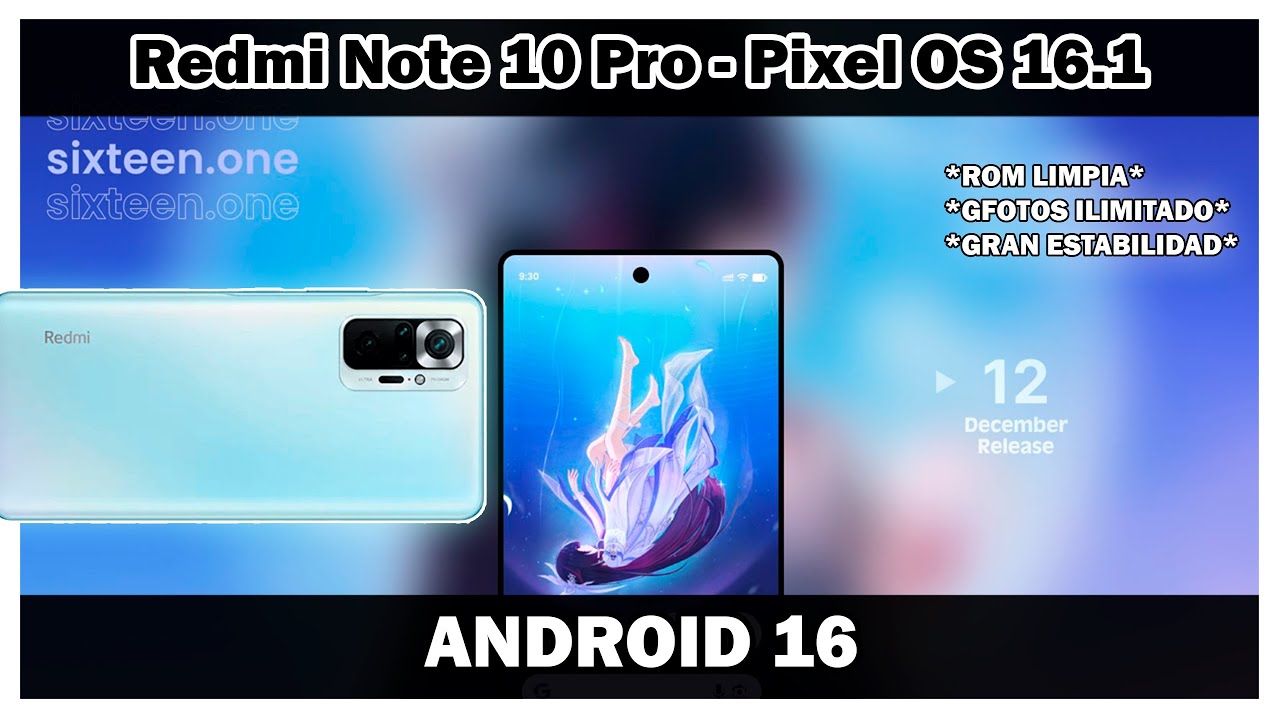 Redmi Note 10 Pro - Pixel OS 16.1 ! ROM EXTREMADAMENTE ESTABLE OFICIAL !