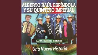 Video thumbnail of "Alberto Rául Espíndola y su Quinteto Imperial - Tan Simple y Diferente"
