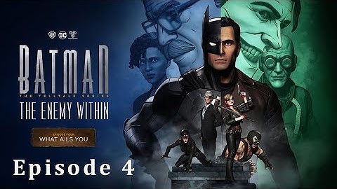 Batman: The Enemy Within - Season 2 Episode 4 - What Ails You Full Walkthrough