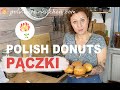 Polish DONUTS - PĄCZKI; How to make Polish food by Polish Your Kitchen