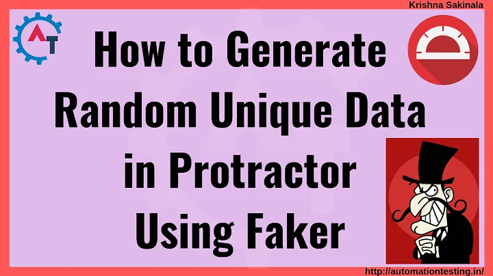 Protractor Tutorial 52 -  How to Generate Fake or Random Data in Protractor | Test Data Genearation