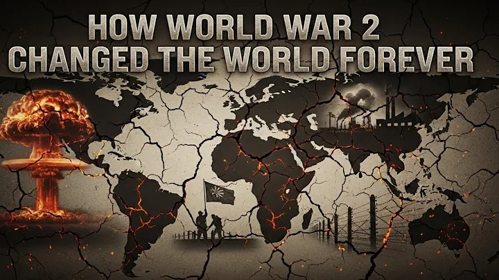 “How World War II Changed the World Forever”