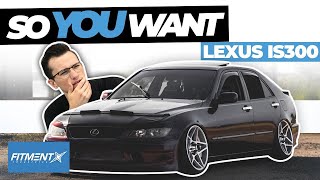 So You Want a Lexus IS300