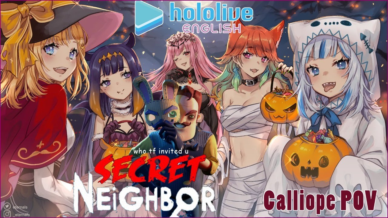 【COLLAB】Secret Neighbor! Wait... who invited this weird dude im confused  #hololiveEnglish #holoMyth