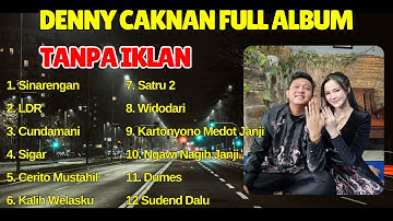 Denny Caknan Full Album TERBARU 2025 - SINARENGAN Lagu Jawa Hits  Tanpa Iklan 🎧💯
