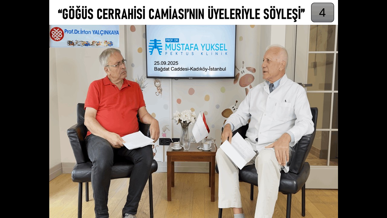 ‘GÖĞÜS CERRAHİSİ CAMİASI’NIN ÜYELERİYLE SÖYLEŞİ -4- KONUK: PROF. DR. MUSTAFA YÜKSEL
