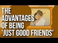 The Advantages of Being 