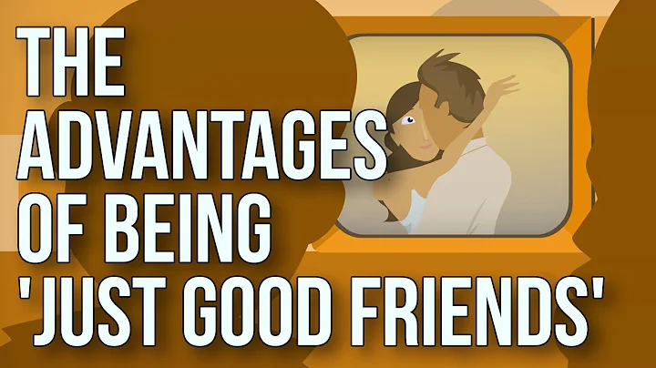 The Advantages of Being 'just Good Friends' - DayDayNews