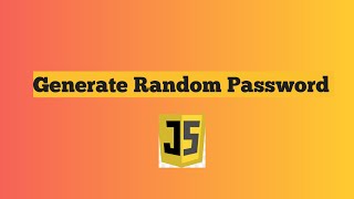 Generate random password In Javascript